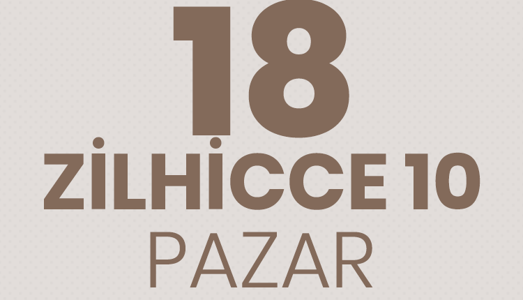 18-zilhicce-10-pazar