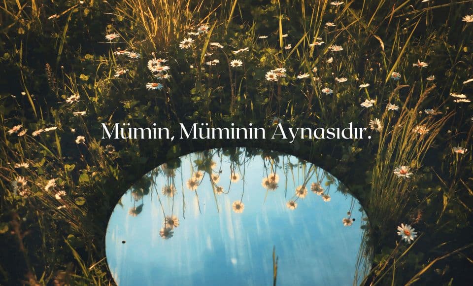 mumin-muminin-aynasidir